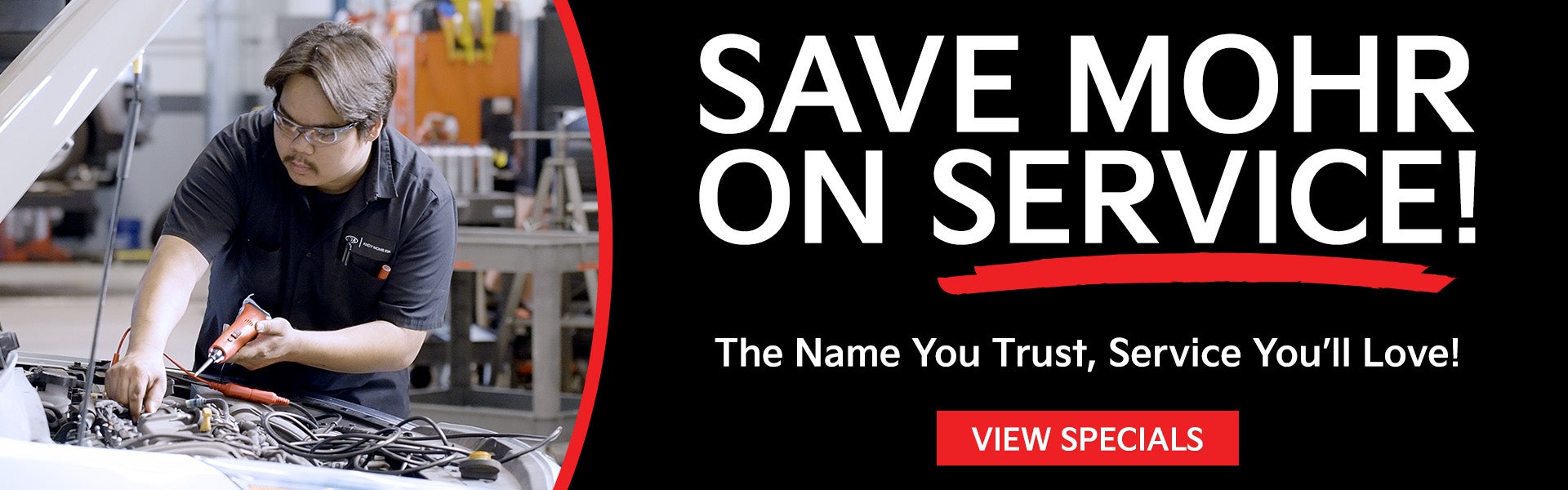 Save Mohr on Service